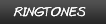 Ringtones